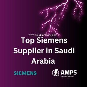 Top Siemens Supplier in Saudi Arabia | AMPS Electrical Trading