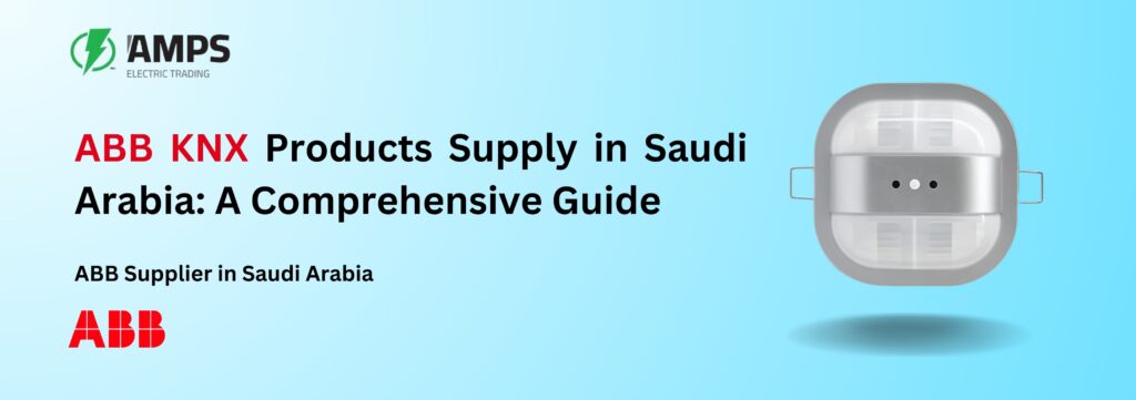 ABB KNX-Saudi Arabia supplier-AMPS