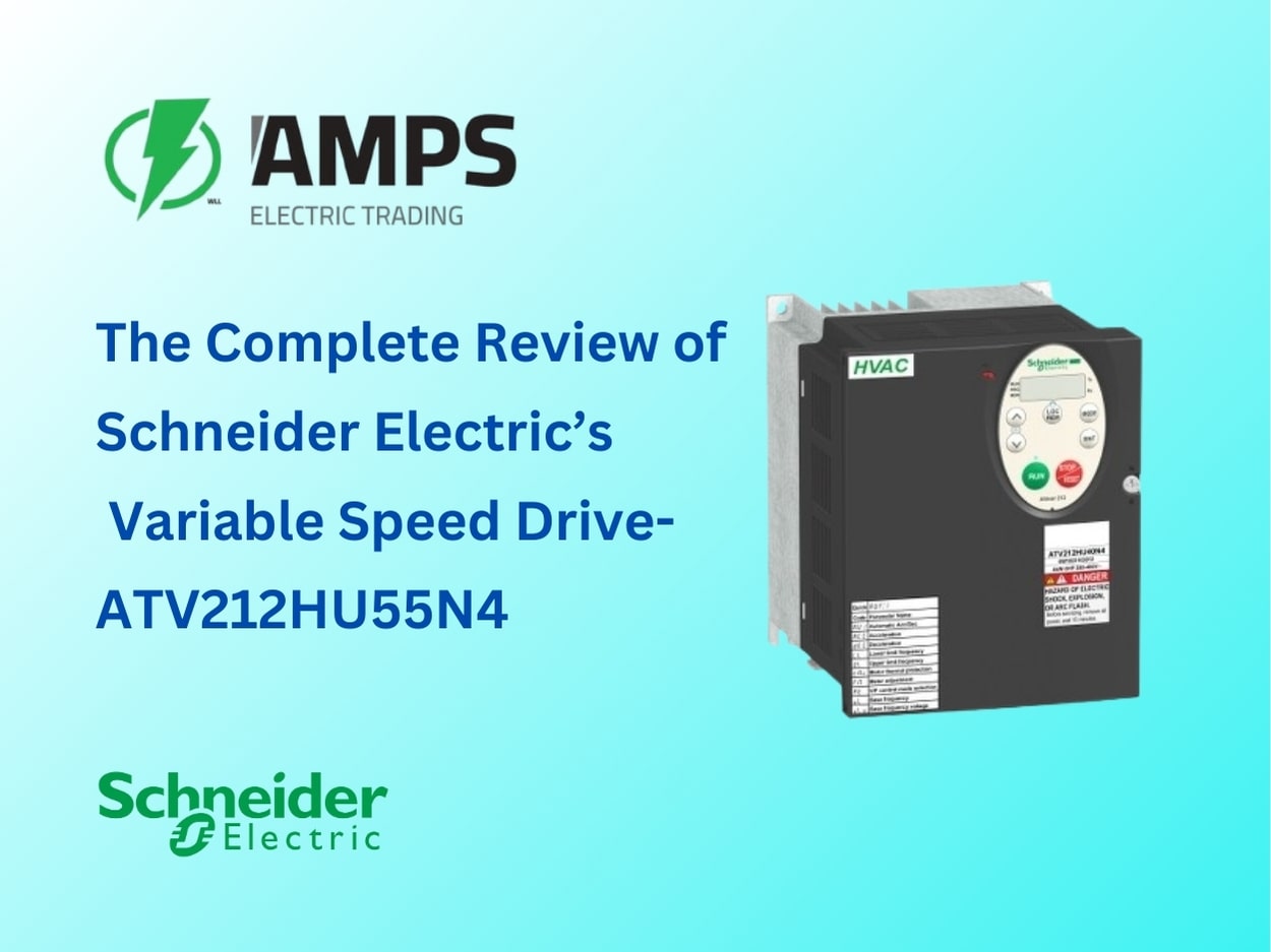 The Complete Review of Schneider Electric’s Variable Speed Drive- ATV212HU55N4 | Schneider Electric Distributor in Saudi Arabia