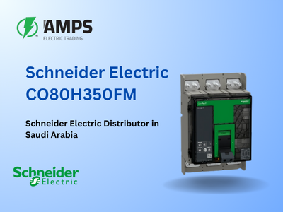 Schneider Electric CO80H350FM – A Complete Answer for All Your Electrical Needs | Schneider Electric Distributors in Saudi Arabia