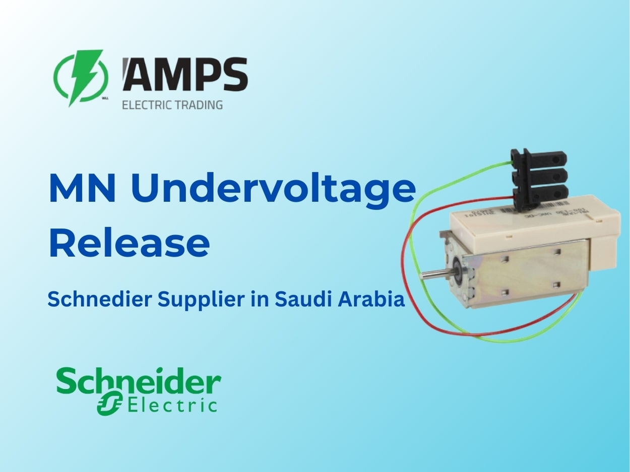 MN Undervoltage Release: Schneider Supplier in Saudi Arabia for Reliable Electrical Protection