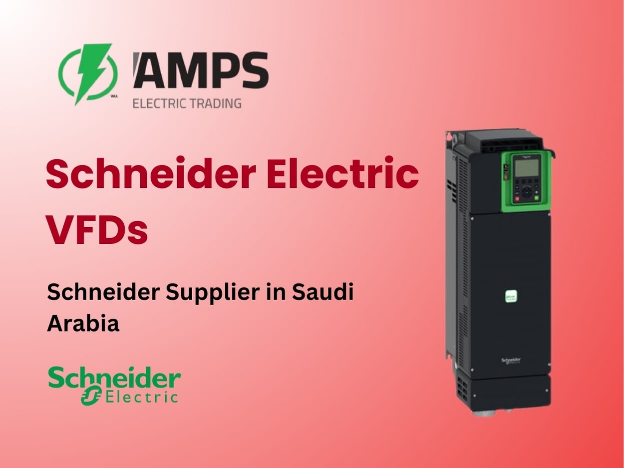 Schneider Electric VFDs: Comprehensive Guide by Schneider Supplier in Saudi Arabia